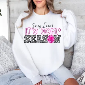 It's COMP Season Sweatshirt